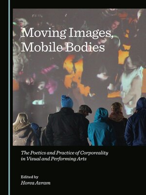 cover image of Moving Images, Mobile Bodies